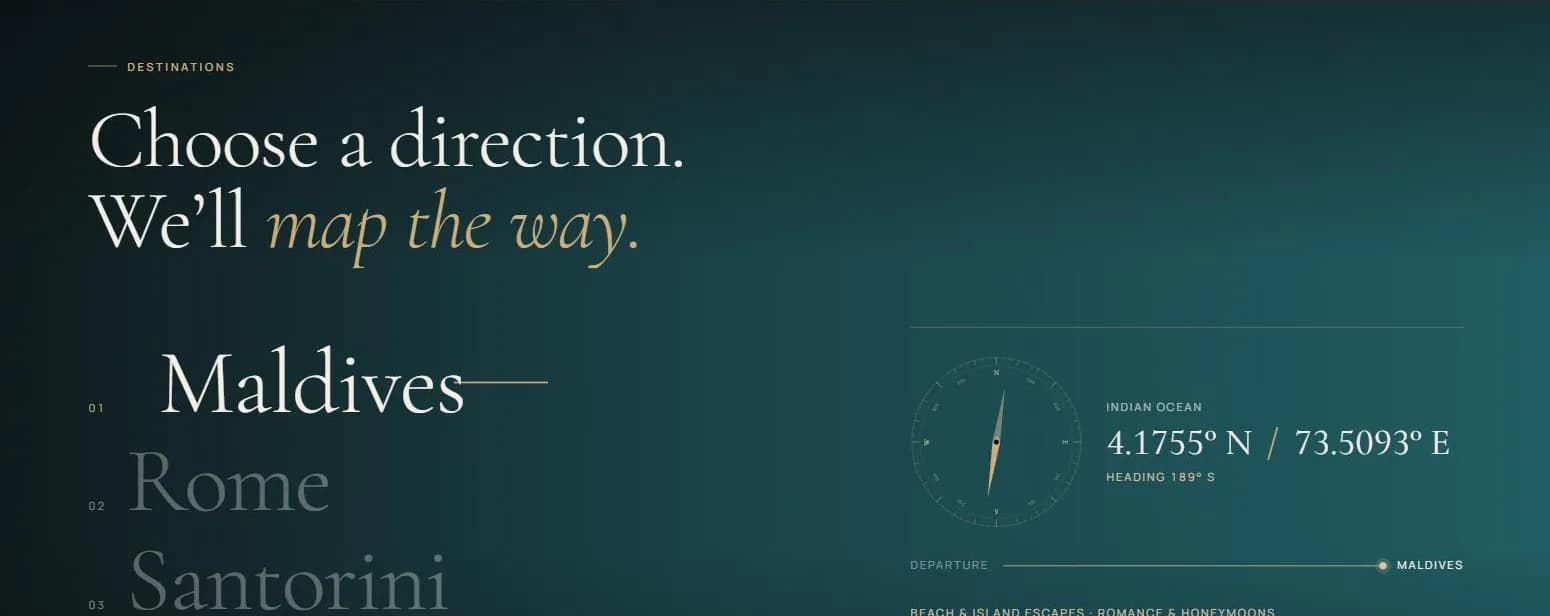 Destinations section: “Choose a direction. We’ll map the way.” beside a compass reading the Maldives’ coordinates.